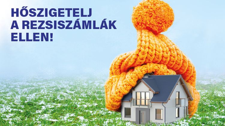 Hőszigetelj a rezsiszámlák ellen!
